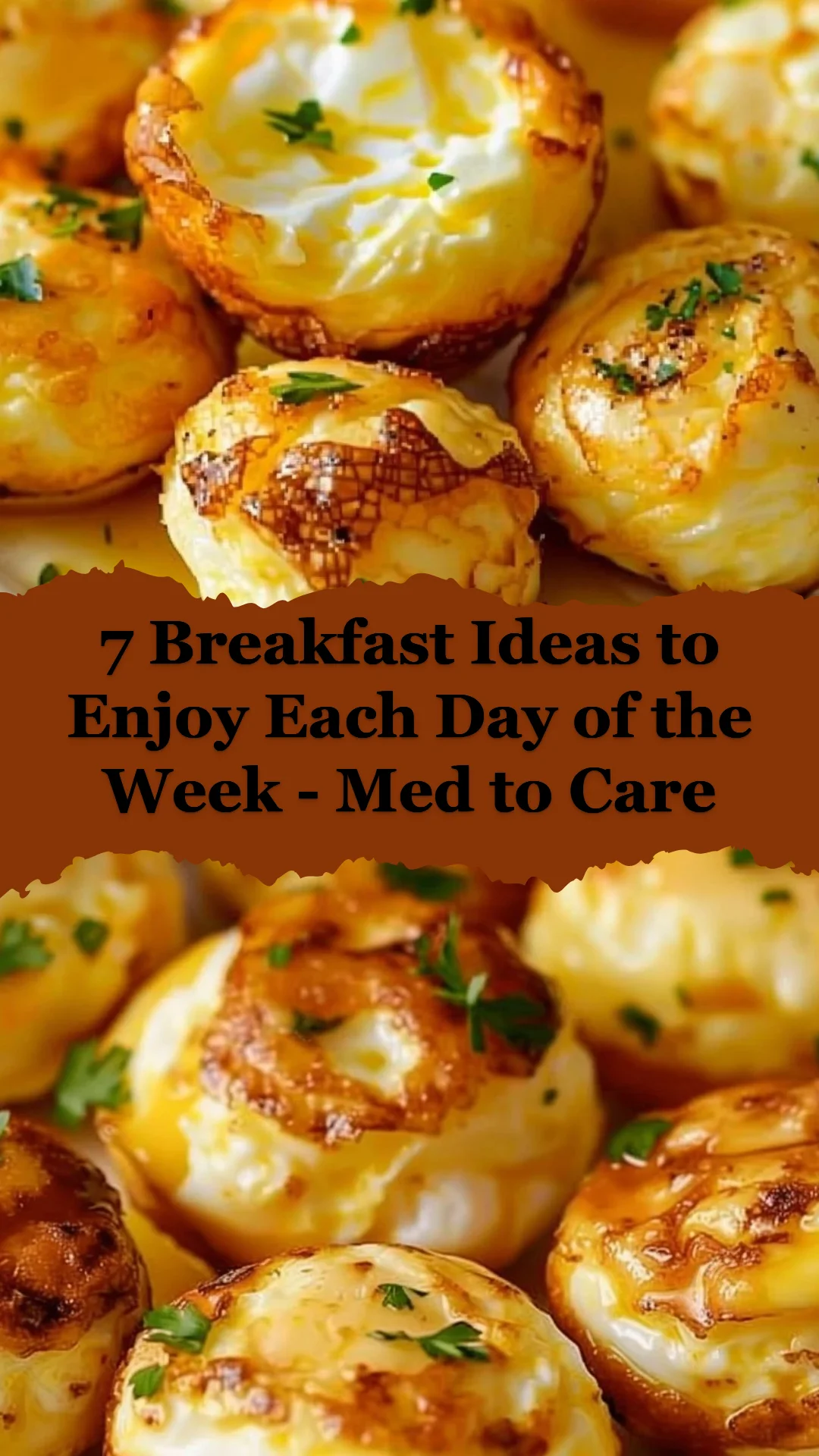 7 Breakfast Ideas to Enjoy Each Day of the Week - Med to Care